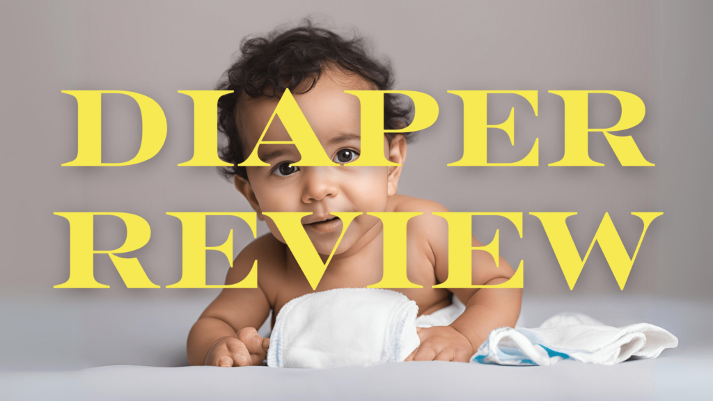 Diaper Review